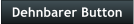Dehnbarer Button
