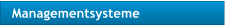 Managementsysteme